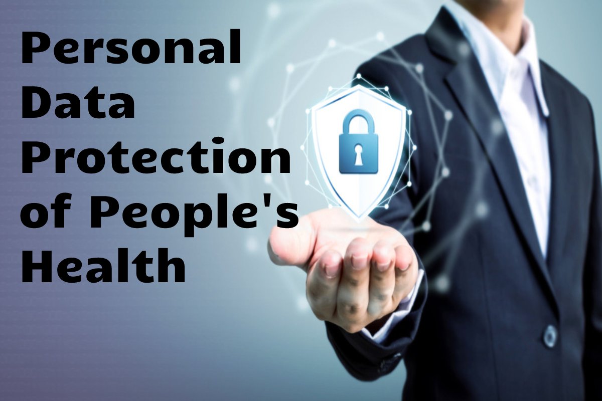 Personal Data Protection Of People s Health